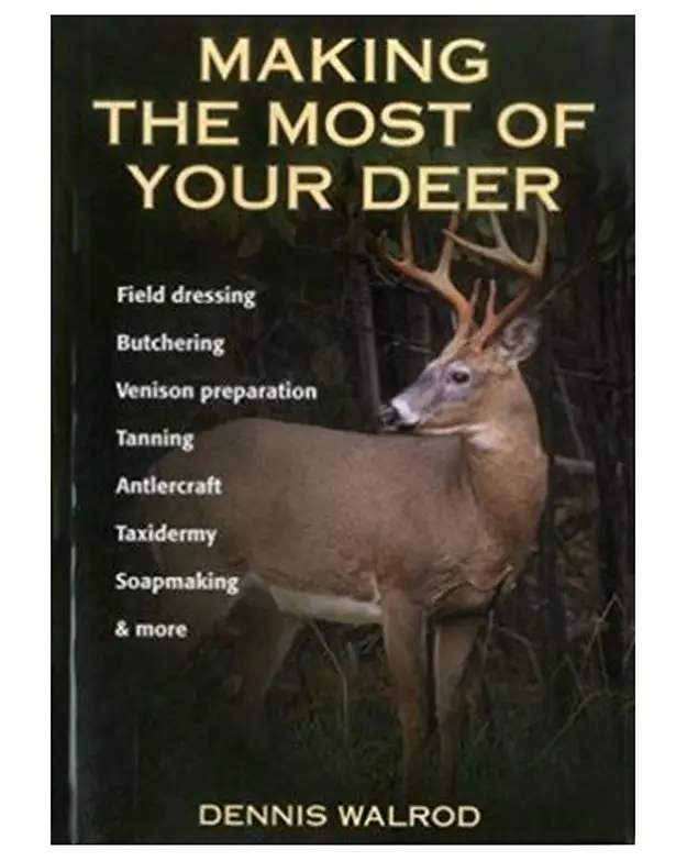 Making the Most of Your Deer