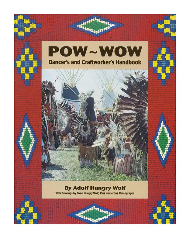 Pow-Wow Dancer's and Craftworker's Handbook