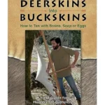 Deerskins into Buckskins: The Movie
