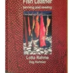 Fish Leather: tanning and sewing with traditional methods
