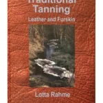 Traditional Tanning: Leather and Furskin